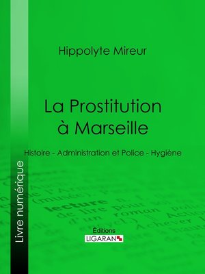 cover image of La Prostitution à Marseille